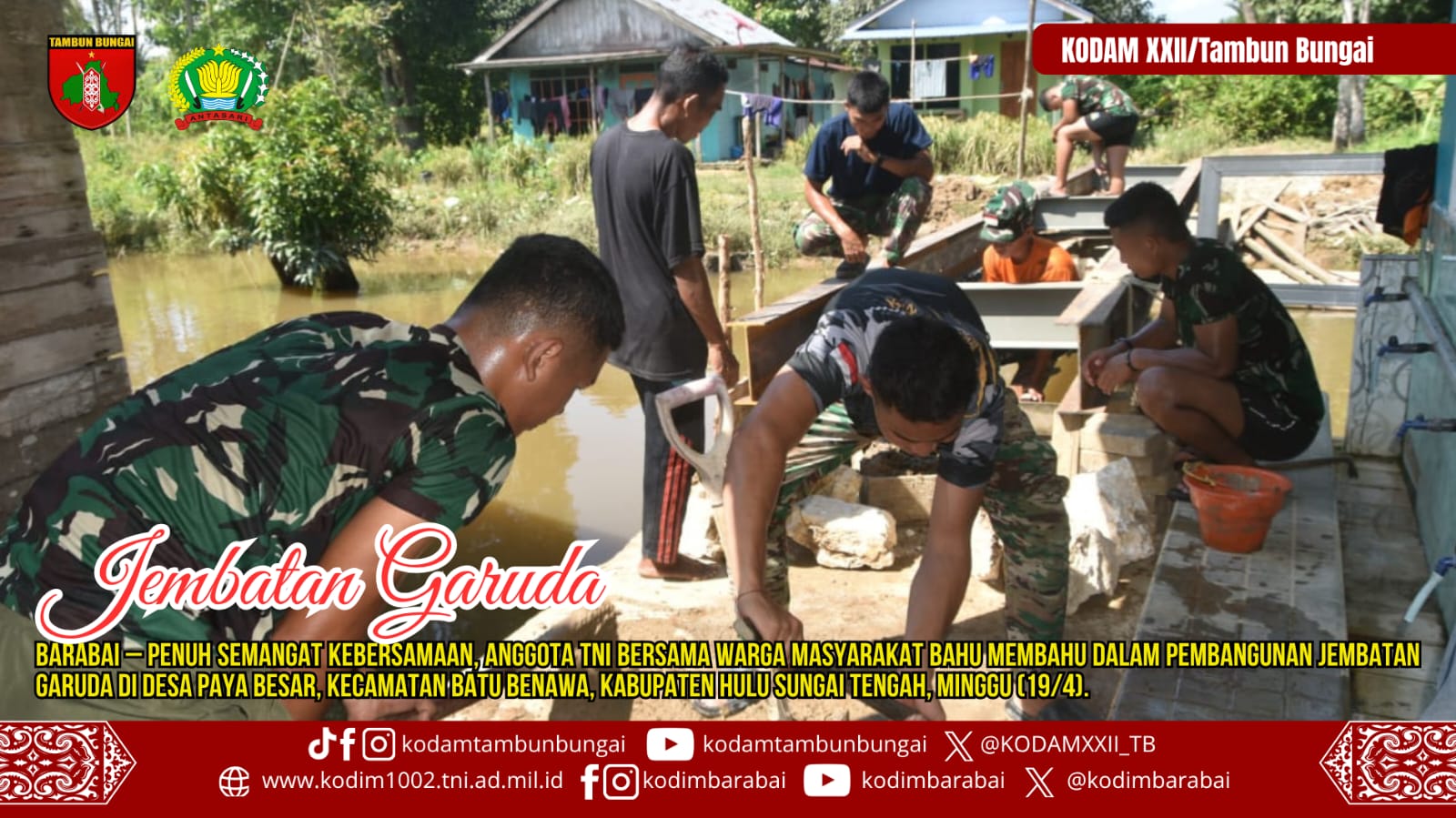 Kemanunggalan TNI-Rakyat Terlihat dalam Pembangunan Jembatan Garuda ...